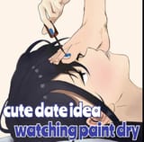 cute_date_idea_watching_paint_dry