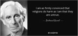 quote-i-am-as-firmly-convinced-that-religions-do-harm-as-i-am-that-they-are-untrue-bertrand-russell-52-99-37