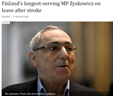 Finland’s longest-serving MP Zyskowicz on leave after stroke - Helsinki Times