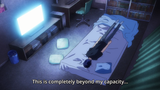beyond my capacity