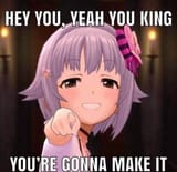 You&#039;re gonna make it