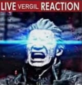 live vergil reaction