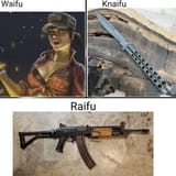 waifu knaifu raifu