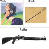 waifu knaifu raifu