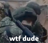 wtf dude