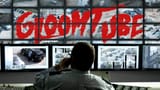 Gloomtube