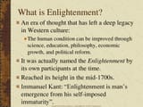 What+is+Enlightenment+An+era+of+thought+that+has+left+a+deep+legacy+in+Western+culture_