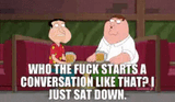 who-tf-starts-a-conversation-like-that-who-the-fuck-starts-a-conversation-like-that