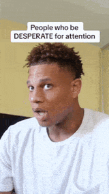 people-who-be-desperate-for-attention-kamedwards