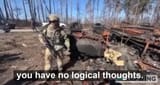 you have no logical thoughts