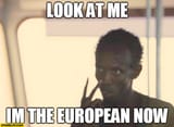 look-at-me-im-the-european-now-black-man-3119783938