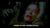 choke-choke-on-em