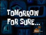 tomorrow for sure