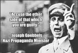 accuse the other side of that which you are guilty