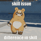 skill issue