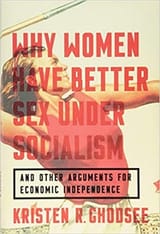 Why_Women_Have_Better_Sex_Under_Socialism_book_cover