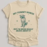 t-shirt-natural-s-my-tummy-hurts-but-i-m-being-really-brave-about-it-bandit-raccoon-shirt-1153915892