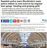 Sweden+yes+again+httpwwwdailymailcouknewsarticle3415477swedishpolicewarnstockholmsmainpolicestationoverrunmigrantteengangsstealinggropinggirlshtmlsweden+yes_612302_5812047