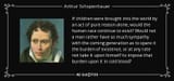 quote-if-children-were-brought-into-the-world-by-an-act-of-pure-reason-alone-would-the-human-arthur-schopenhauer-42-50-46