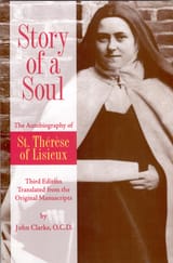 Story Of A Soul - The Autobiography Of Saint Therese Of Lisieux