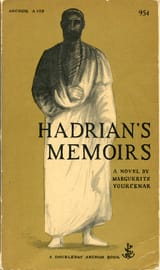 Yourcenar - Memoirs of Hadrian
