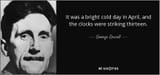 quote-it-was-a-bright-cold-day-in-april-and-the-clocks-were-striking-thirteen-george-orwell-34-42-11