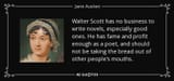 quote-walter-scott-has-no-business-to-write-novels-especially-good-ones-he-has-fame-and-profit-jane-austen-123-58-19