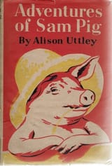 Adventures Of Sam Pig (Alison Uttley)