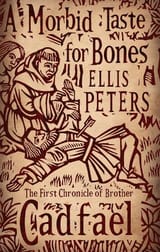 A Morbid Taste For Bones – Ellis Peters