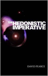 The Hedonistic Imperative - David Pearce
