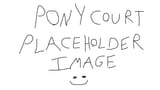 pony court