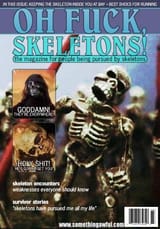 Oh fuck! Skeletons!