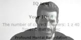 Profound Mental Retardation