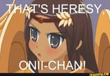 that&#039;s_heresy_onii-chan