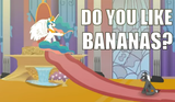 bananas?