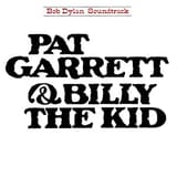 Bob_Dylan_-_Pat_Garrett_&amp;_Billy_the_Kid