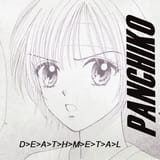Panchiko_d_e_a_t_h_m_e_t_a_l