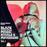 Electric Wizard Black Magic Rituals Vol. 1