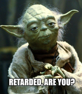 yodaretard