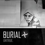 Untrue - Burial