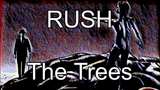 Rush the trees