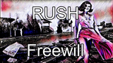 Rush Freewill