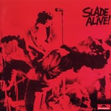 Slade_Alive