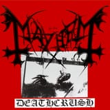 Mayhem Deathcrush