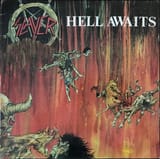 hell awaits - slayer
