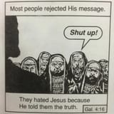 they-hated-jesus-because-he-told-them-the-truth-meme-template-full-0ce139b0