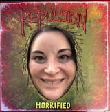 Repulsion - Horrified 