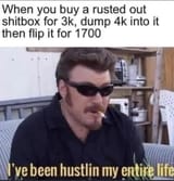 Certified hustler