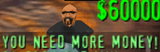 (You)NeedMOREMONEY