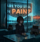 Are You Still In Pain